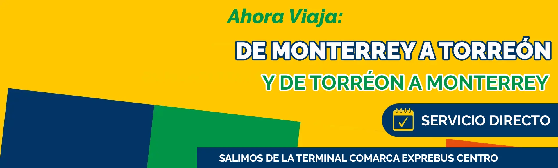 con exprebus y comarca compra tu boleto de autobus de torreon a monterrey salidas diarias y directas